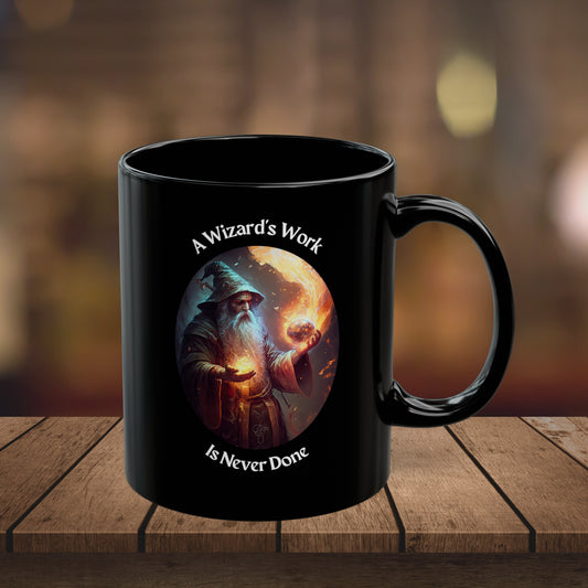 A Wizard's Work- Coffee Mug