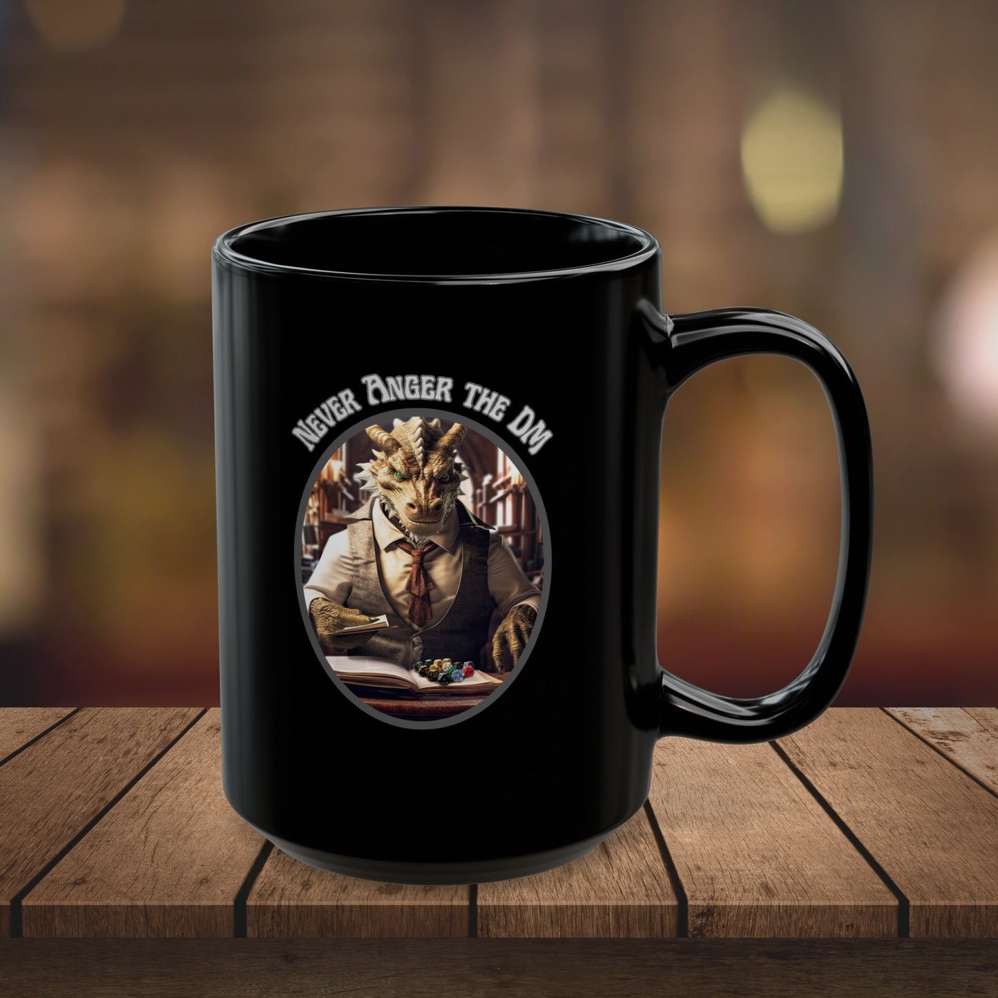 Never Anger the DM- Coffee Mug