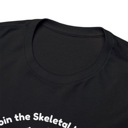 Join the Skeletal Horde- Unisex Cotton Tee