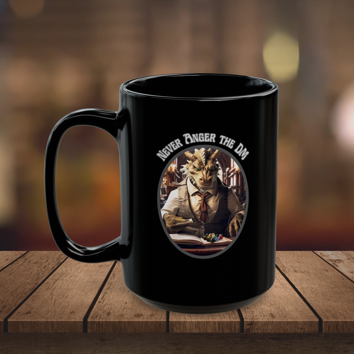 Never Anger the DM- Coffee Mug