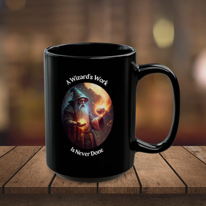 A Wizard's Work- Coffee Mug