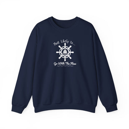 Nautical Crewneck Sweatshirt — “Most Likely To… Go With The Flow”